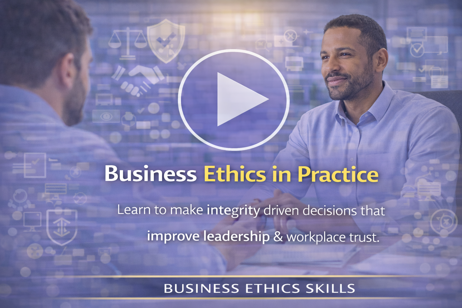 Business Ethics in Practice  Course Preview Thumbnail